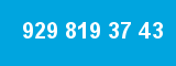 929 819 37 43